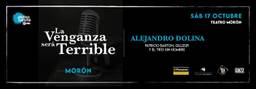 Alejandro Dolina -la Venganza Sera Terrible
