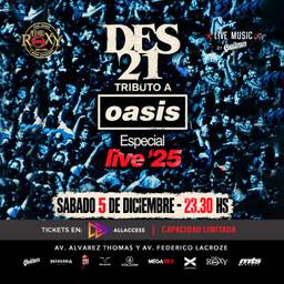 DES 21 TRIBUTO A OASIS - ESPECIAL LIVE'25
