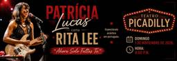Patricia Lucas Canta Rita Lee - Ahora Solo Faltas Tu