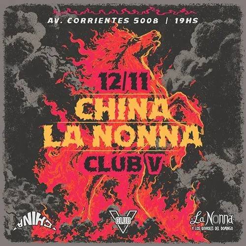CHINA + LA NONNA en Club V