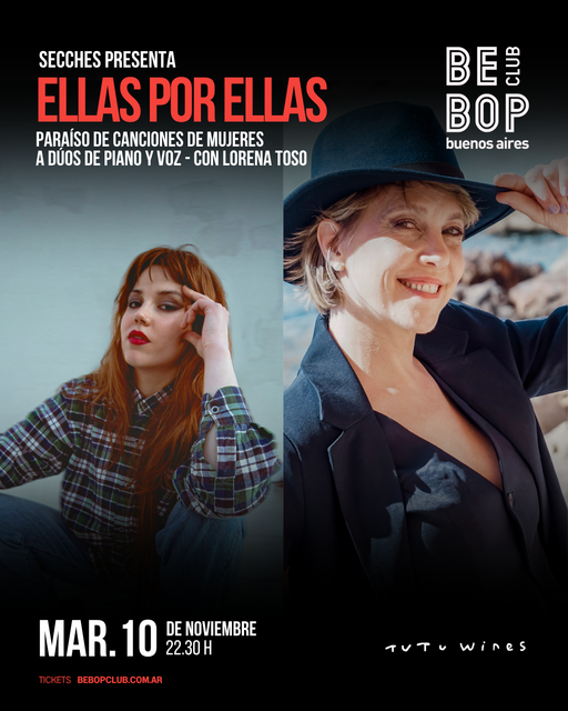 Secches presenta ELLAS POR ELLAS | Paraíso de canciones de mujeres, a duos de piano y voz - Con Lorena Toso