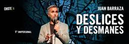 Deslices y Desmanes - Juan Barraza