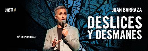 Deslices y Desmanes - Juan Barraza
