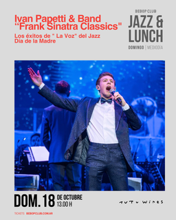 Ivan Papetti & Band “Frank Sinatra Classics" | Los éxitos de " La Voz" del Jazz | Día de la Madre