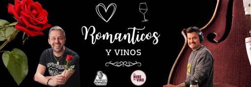 Romanticos y Vinos