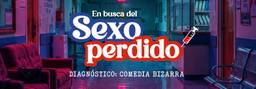 En Busca del Sexo Perdido - Diagnostico Comedia Bizarra