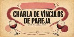 Charla de Vínculos de Pareja