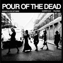 POUR OF THE DEAD | HALLOWEEN EDITION