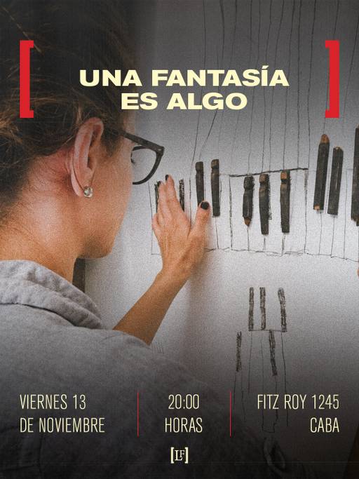 UNA FANTASÍA ES ALGO