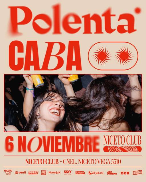 Polenta 6 NOV en Niceto Club (+18 años)