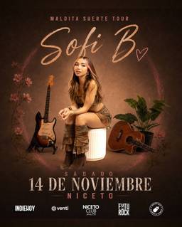 SOFI B. : Maldita Suerte Tour en Humboldt - Niceto Club (ATP)