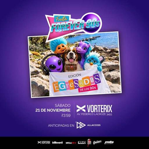 FIESTA FOREVER 90s – Edición Egresados de los 90s