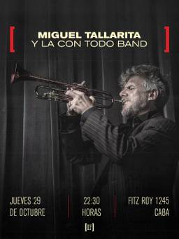 Miguel Tallarita y La con todo band