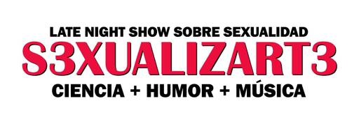 Sexualizarte - Late Night Show Sobre Sexualidad