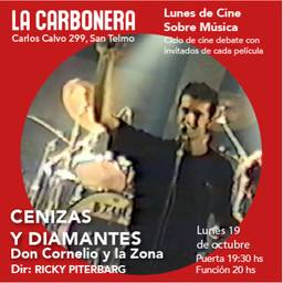 Ciclo de Cine Sobre Música - Cenizas y diamantes, Don Cornelio y la Zona