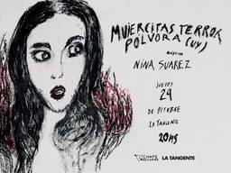 Mujercitas Terror + Pólvora + Nina Suarez