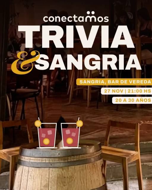 Trivia & Sangria -30 años