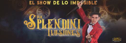 Mr Splendini - Ilusiones
