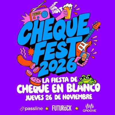 CHEQUEFEST 2026 @ GROOVE