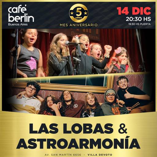 Las Lobas & Astroarmonia en Cafe Berlin