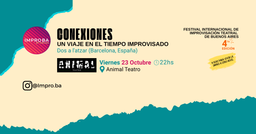 Conexiones: un viaje en el tiempo improvisado
