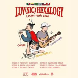 LUV (SIC) HEXALOGY - Shing02 & Spin Master A-1 Latin America Tour 2026