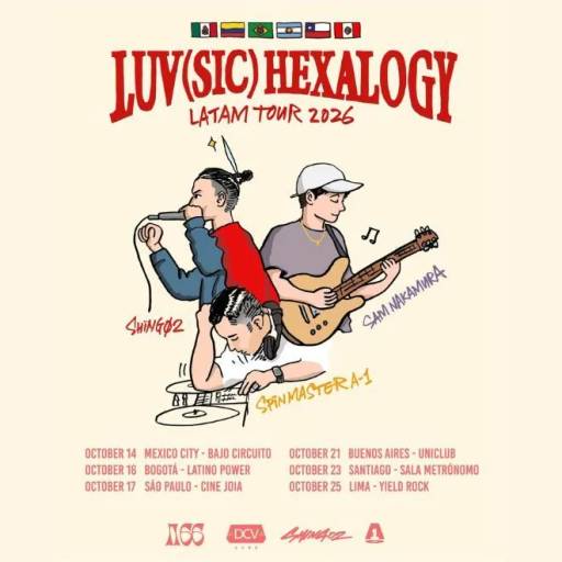 LUV (SIC) HEXALOGY - Shing02 & Spin Master A-1 Latin America Tour 2026