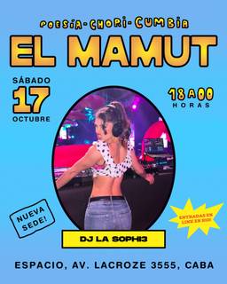 EL MAMUT — poesía, chori y cumbia