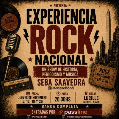 EXPERIENCIA ROCK NACIONAL por SEBA SAAVEDRA