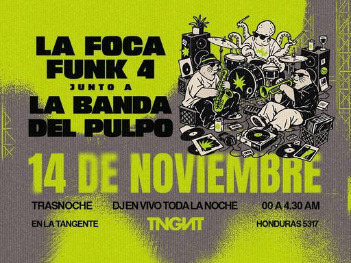 La Foca Funk4 + La Banda del Pulpo