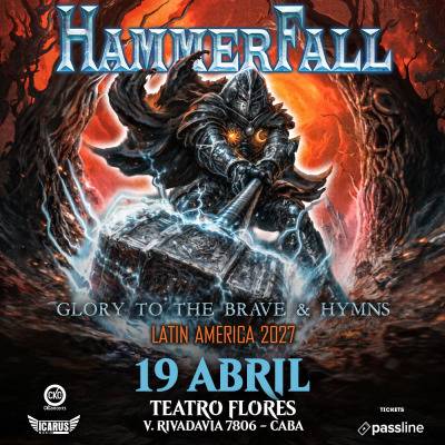 HAMMERFALL - Glory to the Brave & Hymns - Latin America 2027