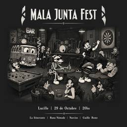 Mala Junta Fest — Runa Nómade, Narciso, Guille Bono y La Itinerante