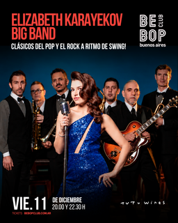Elizabeth Karayekov Big Band | Clásicos del pop y el rock a ritmo de swing!