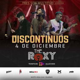 DISCONTINUOS EN THE ROXY LIVE
