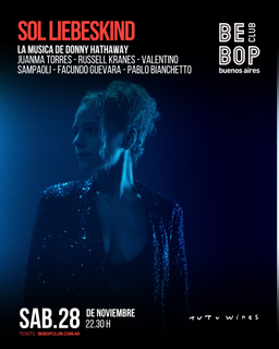 SOL LIEBESKIND | LA MUSICA DE DONNY HATHAWAY | JUANMA TORRES - RUSSELL KRANES - VALENTINO SAMPAOLI - FACUNDO GUEVARA - PABLO BIANCHETTO
