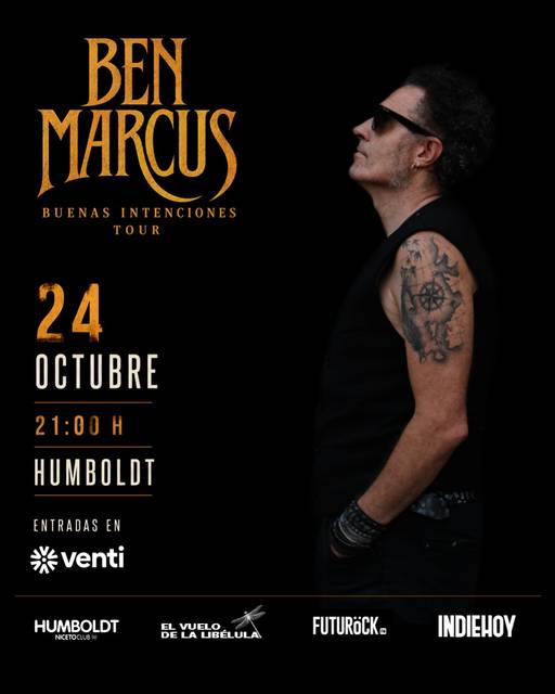 Ben Marcus. "Buenas intenciones Tour” en Humboldt | Niceto Club (+18 años)