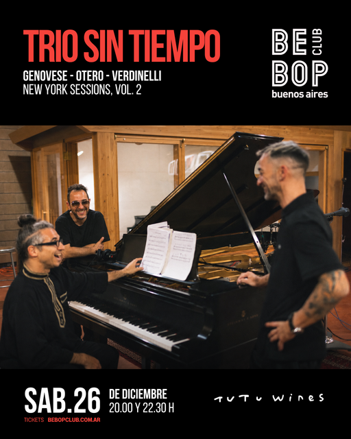 Trio sin tiempo | Genovese - Otero - Verdinelli | New York Sessions, Vol. 2