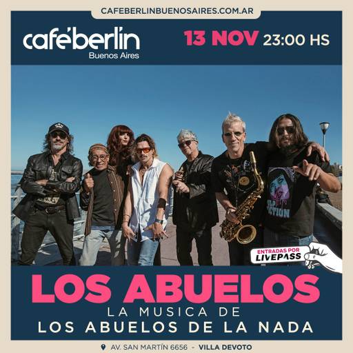 Los Abuelos- la musica de Los Abuelos de La nada en Cafe Berlin