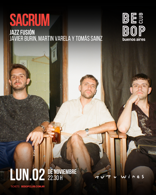 SACRUM | JAZZ FUSIÓN | JAVIER BURIN. MARTIN VARELA Y TOMÁS SAINZ