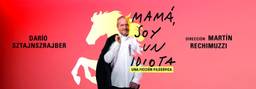 Mama - Soy Un Idiota