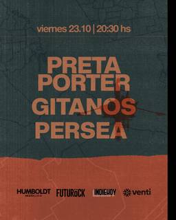 PRETA PORTER + GITANOS + PERSEA en Humboldt | Niceto Club (+18 años)