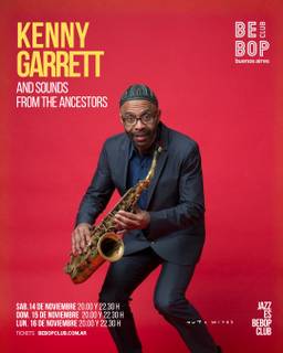 KENNY GARRETT AND SOUNDS FROM THE ANCESTORS
