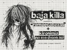 Baja Killa + Kironimia + No Me Dejen Así