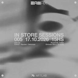 BAWAX IN STORE SESSION 5: Citrino + Bautek + Delorean
