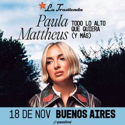 Paula Mattheus – Buenos Aires – La Trastienda