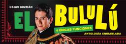 El Bululu - Antologia Endiablada
