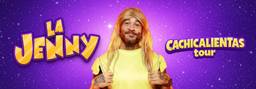 La Jenny- Cachicalientas Tour