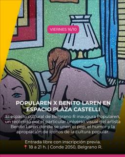 POPULAREn x Benito Laren en Espacio Plaza Castelli
