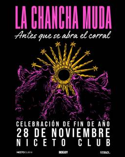 La Chancha Muda - Antes que se abra el corral en Niceto Club (+18 años)