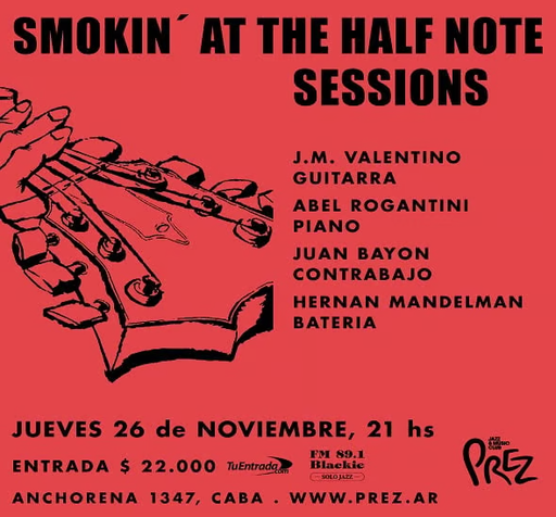 SMOKIN’ AT THE HALF NOTE SESSIONS